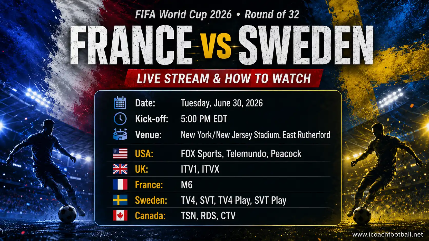 France vs Sweden live stream and how to watch World Cup 2026 with TV channel and kick-off time