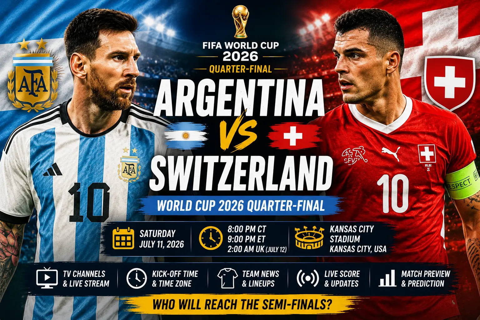 Watch Argentina vs Switzerland Online World Cup 2026 quarter-final live stream guide at Kansas City Stadium